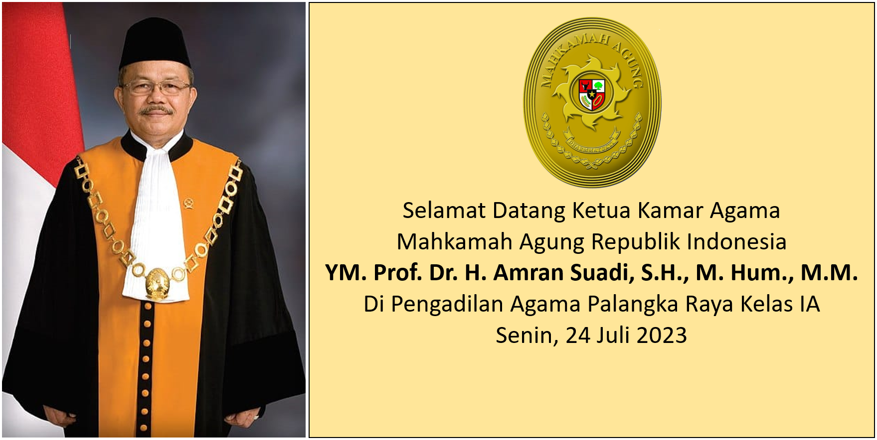 Selamat  Datang Ketua Kamar Agung Mahkamah Agung Republik Indonesia